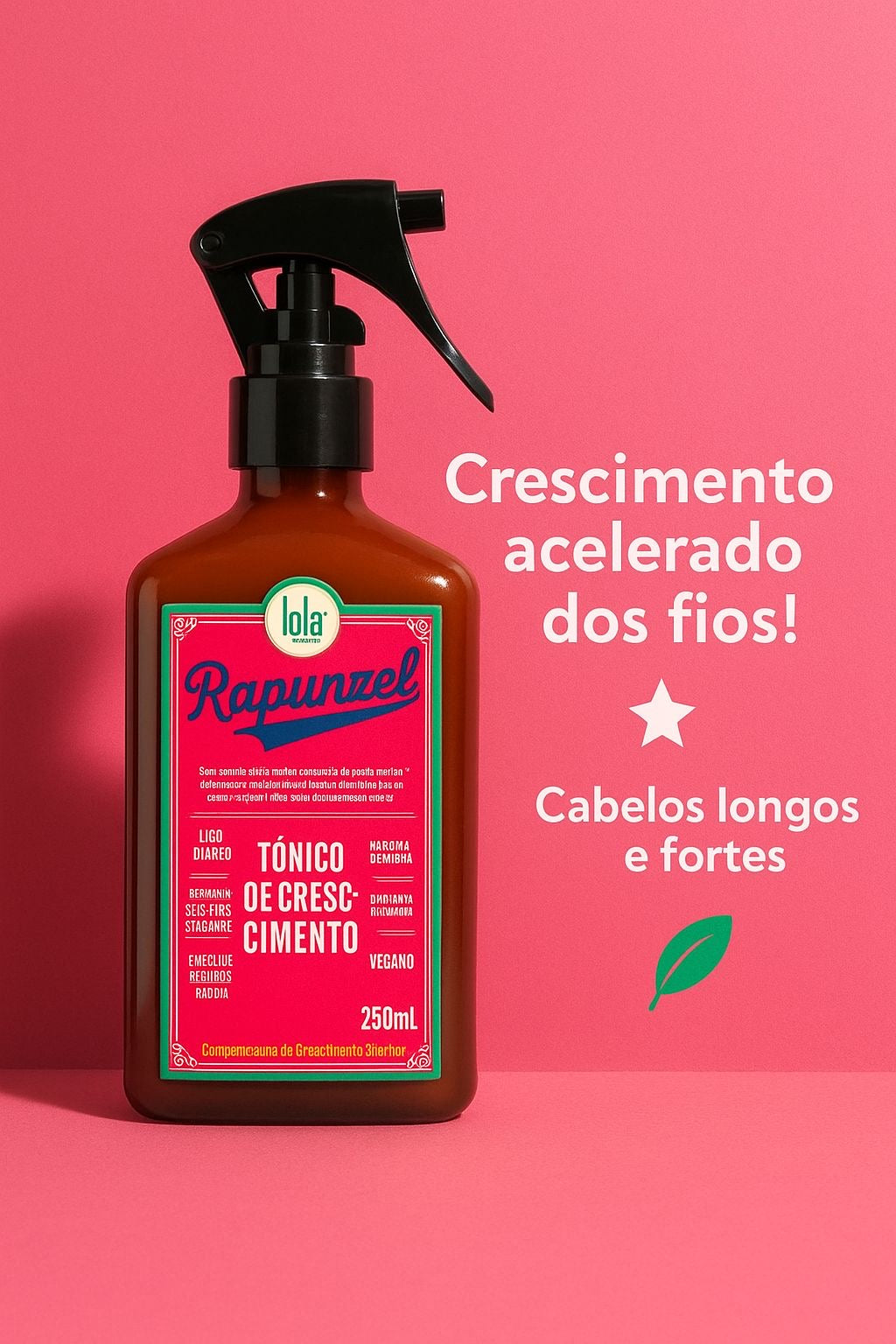 LOLA RAPUNZEL: Tônico do Crescimento 250ml