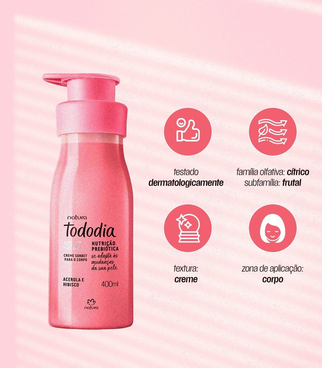 TODODIA ACEROLA E HIBISCO Creme Corporal 400ml