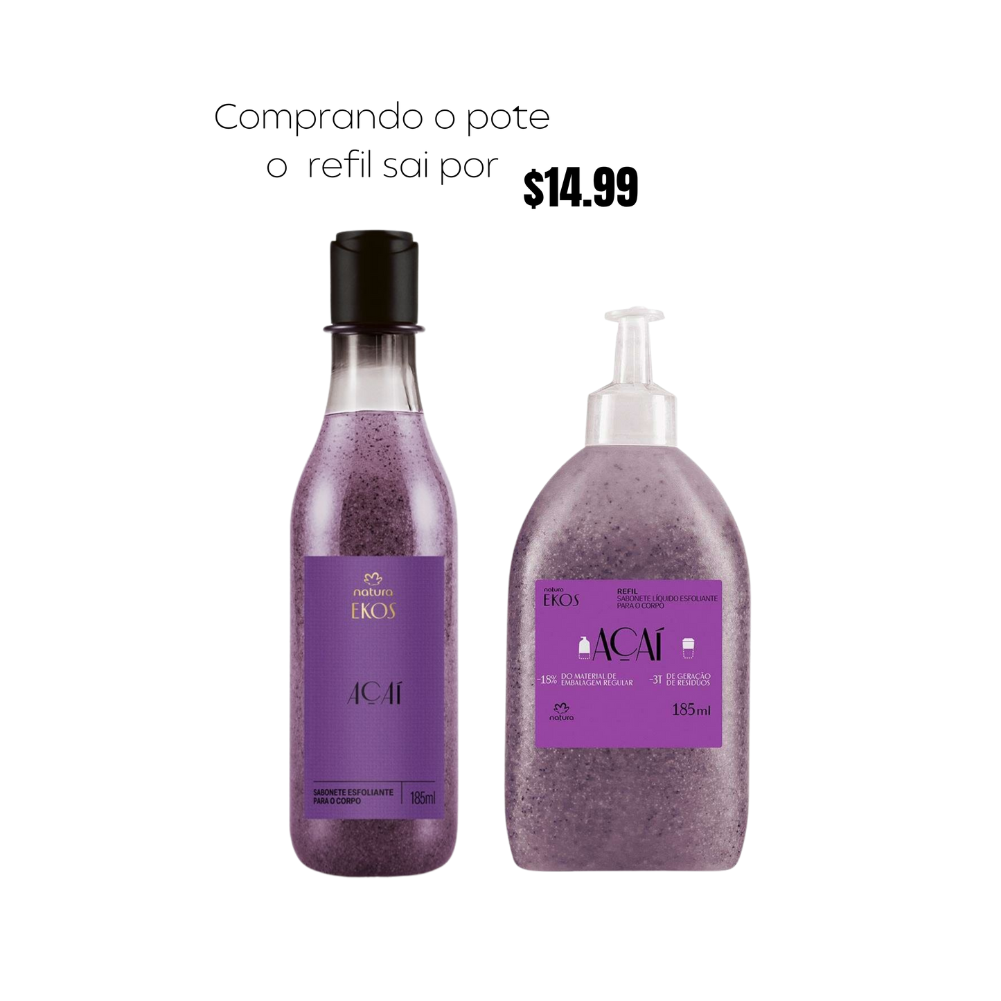 EKOS AÇAI Sabonete Líquido Esfoliante 185ml + Refil 185ml