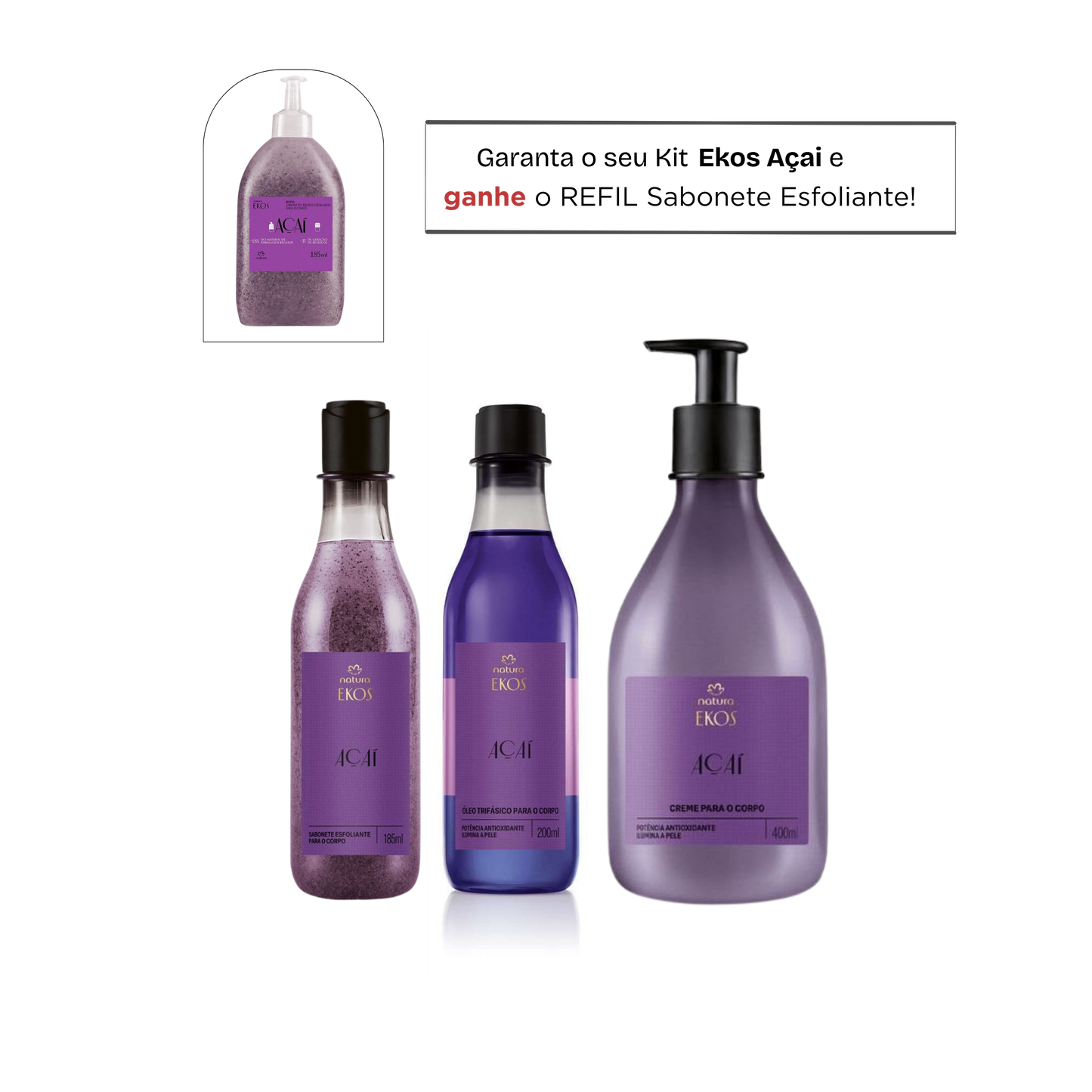 EKOS AÇAI Kit banho completo + BRINDE Refil